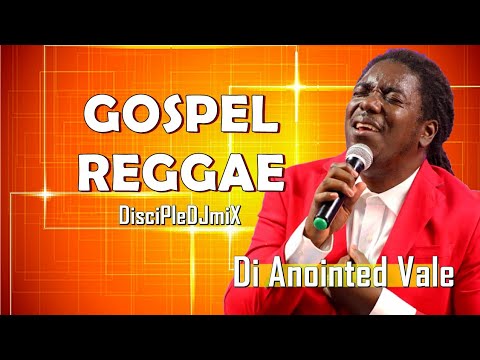 Best of Di Anointed Vale DiscipleDJ mix Apr 2023 | Best of Gospel Reggae