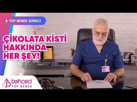 Prof. Dr. Mustafa Bahçeci Anlatıyor: Çikolata Kisti Nedir? Kısırlığa Sebep Olur mu?