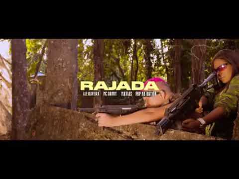 Alê Oliveira, MC DANNY, Matias e Pop na Batida - Rajada (Vídeo Clipe Oficial)