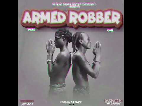 Saviola 1 Ba Chainama ft Mr Chunde (ARMED ROBBER Prod By DJ Divine)