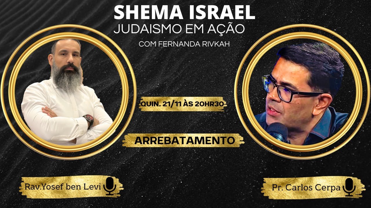 DEBATE: ARREBATAMENTO | PODCAST SHEMÁ ISRAEL