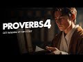 Proverbs 4 - Get Wisdom at Any Cost