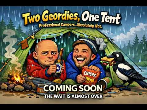 Two Geordies, One Tent… The Chaos Begins | Episode 1 Coming 10/02/2025