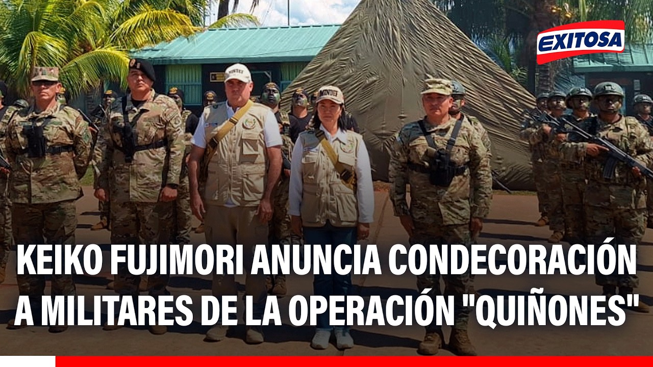 🔴🔵 Keiko Fujimori anuncia condecoración a militares de la operación "Quiñones"