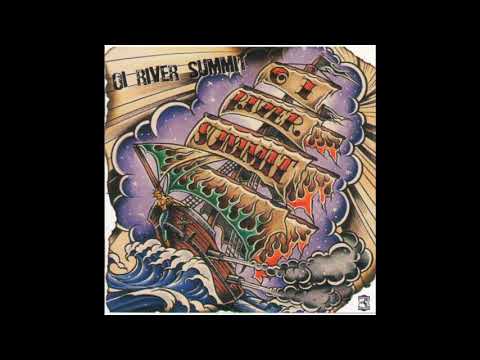 Oi River Summit - The Good Taste