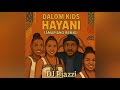 Hayani Remix DJ Pjazzi X Dalom Kids Amapiano Meets Legend Official Audio 2025 New Hit