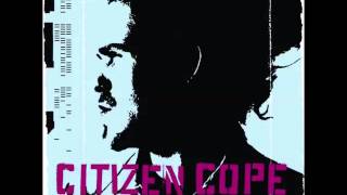 Citizen Cope - If There&#39;s Love