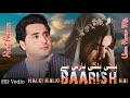 Halki Halki Baarish Hai Shah Farooq Shah Farooq Song 2023 Urdu Pashto Mix Song 2023