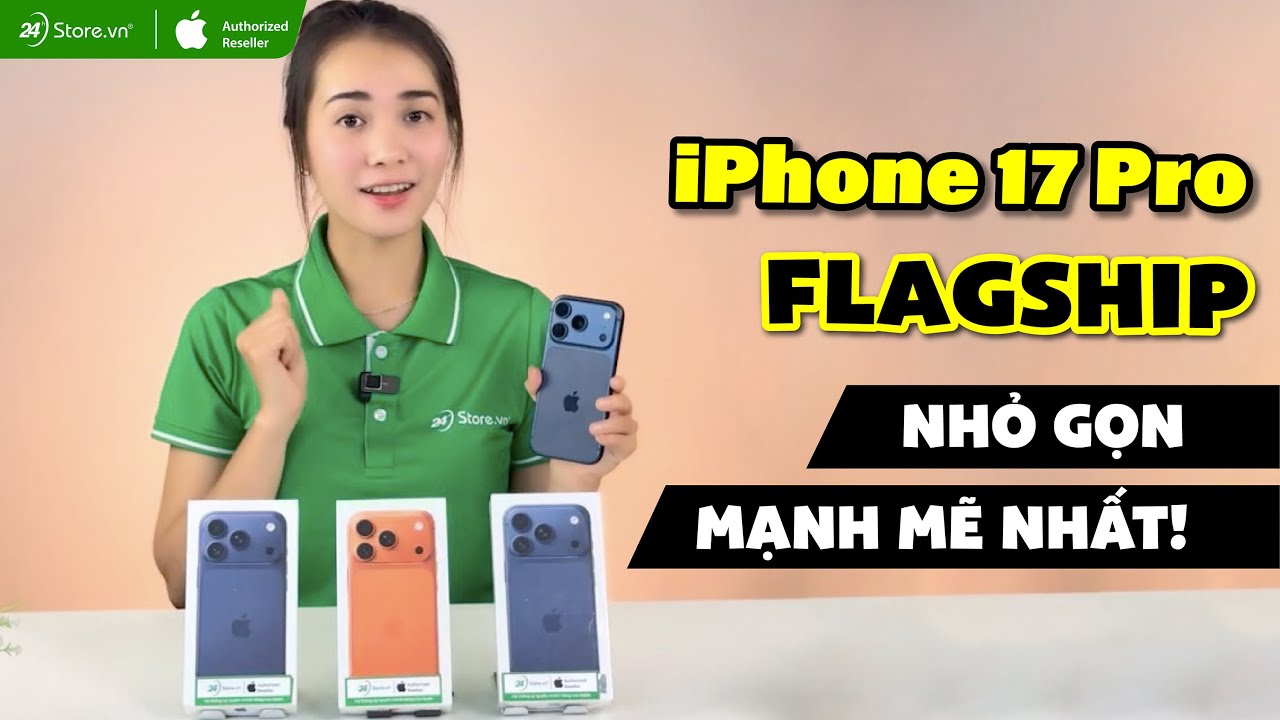 Video iPhone 17 Pro 1TB | Chính hãng Việt Nam
