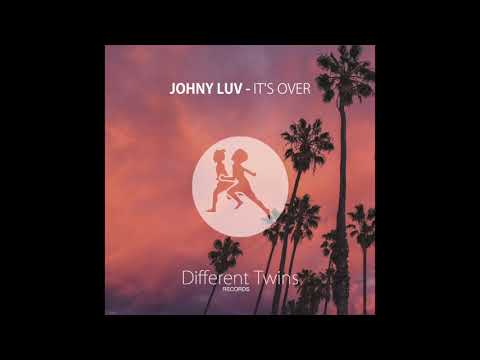 Johny Luv - It's Over [Different Twins Records]