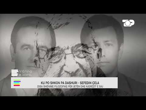 Vitrina e librit/ Ku po shkon pa dashuri- Sefedin Cela