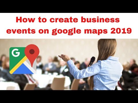 How to create business events on google maps 2019