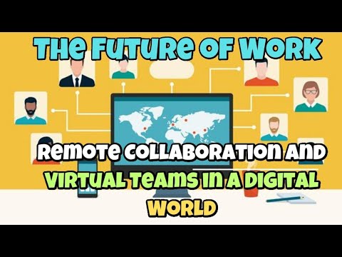 Virtual Teams: The Future of Collaborative Work | Golden Age