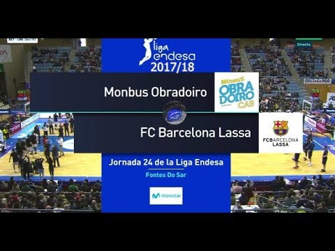 L.ACB 17/18 J24 Monbus Obradoiro Vs Fc.Barcelona Lassa