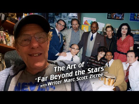 The Art of "Far Beyond the Stars" with Marc Scott Zicree - Highlights!