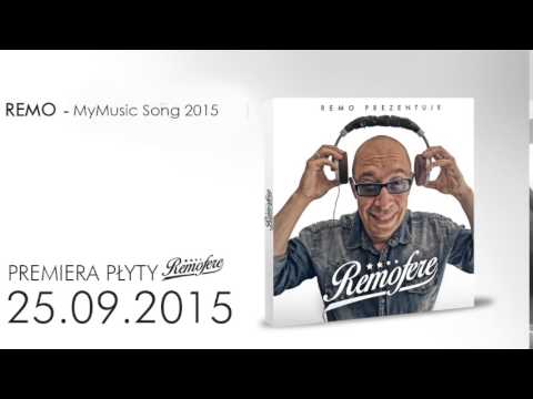 Remo - My Music Song 2015