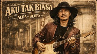 Download lagu Aku Tak Biasa - Alda - Cover Blues By Thelink mp3