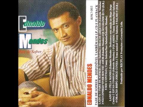 Ednaldo Mendes   Pare de Sofrer   1997   K7 Completo