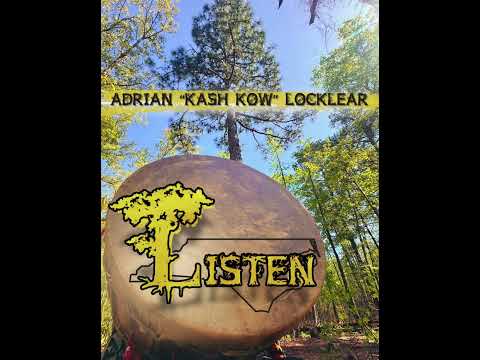 Listen by Kash Kow (Lumbee Ambassador)