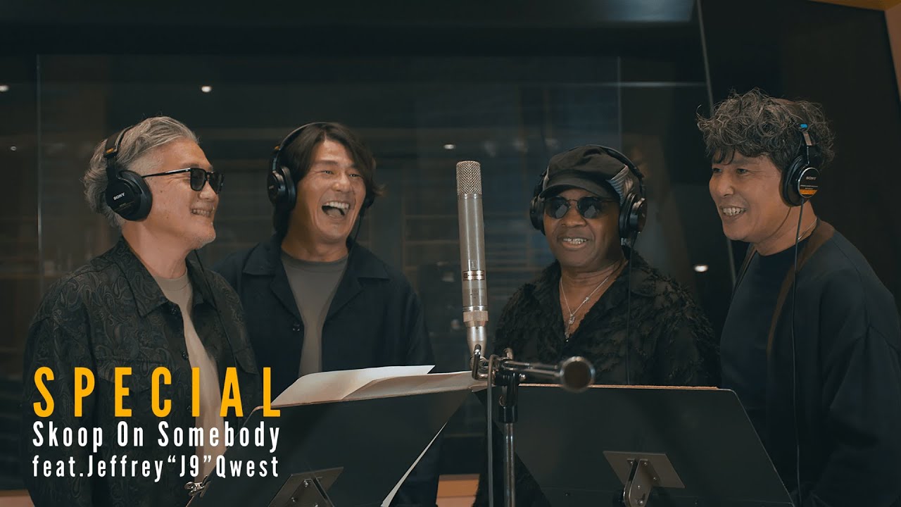 Skoop On Somebody「SPECIAL」ドキュメントPV (@skoop_jp)