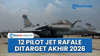 Kejar Target Akhir Tahun! TNI AU Siapkan 12 Pilot Andalan untuk Operasikan Jet Tempur Rafale
