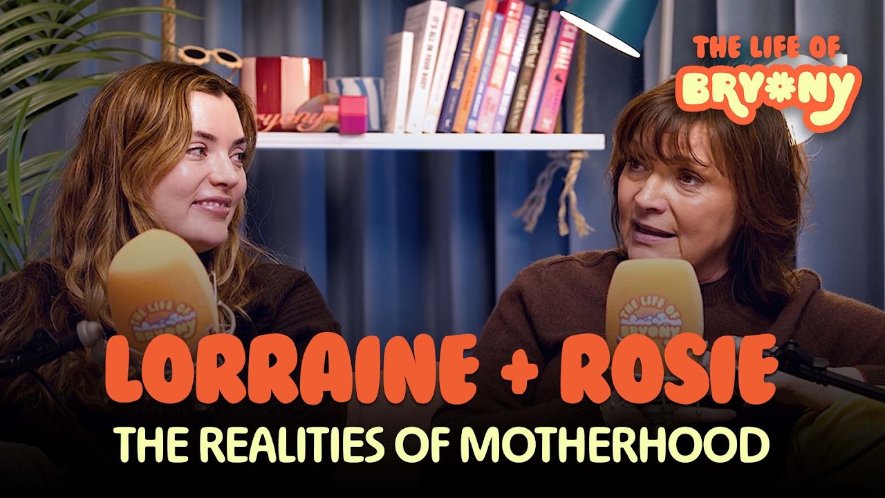 Lorraine Kelly and Her Daughter, Rosie, on the Realities of Motherhood Through the Generations - YouTube