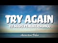 Yo Maps Ft. Abel Chungu - Try Again (Lyrics)