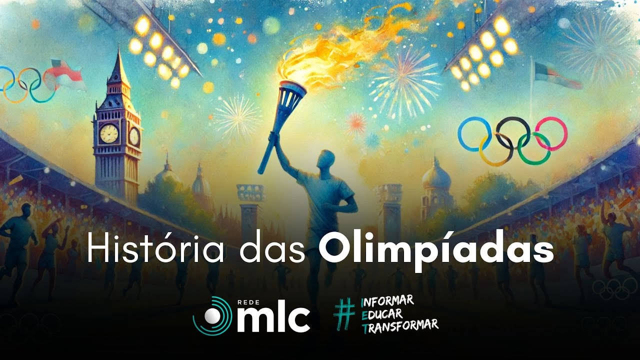 Conheça a história das Olimpíadas | Ep. 10 - Rede MLC