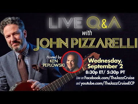 Live Q&A with John Pizzarelli hosted by Ken Peplowski
