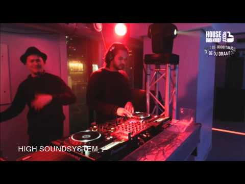 High Soundsystem - 90 min set - De DJ Draait Door - VOODOO