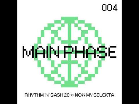 Main Phase - Rhythm 'N' Gash 20