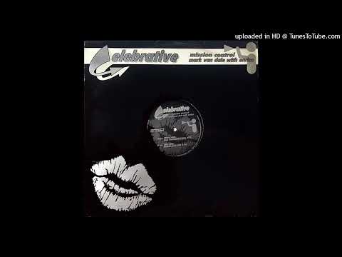 Mark Van Dale With Enrico - Mission Control (Dub Foundation Remix). 1997