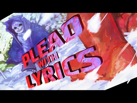 PLEAD WITH LYRICS  | FORSAKEN X DUSTTALE