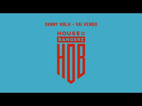 Danny Kolk - Vai Vendo (Original Mix)