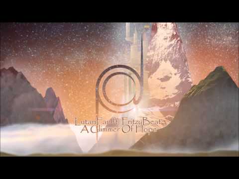 LutariFan ft. FritzyBeat - A Glimmer Of Hope