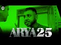 Arya EP25 Tamil Web Series