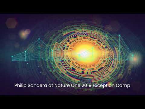 Philip Sandera at Nature One 2019 Exception Camp (Extended Set)