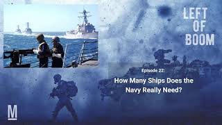 How Many Ships Does the Navy Really Need?