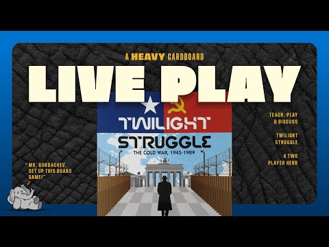 Twilight Struggle - 2p Teach, Play-through, & Roundtable Discussion by Heavy Cardboard