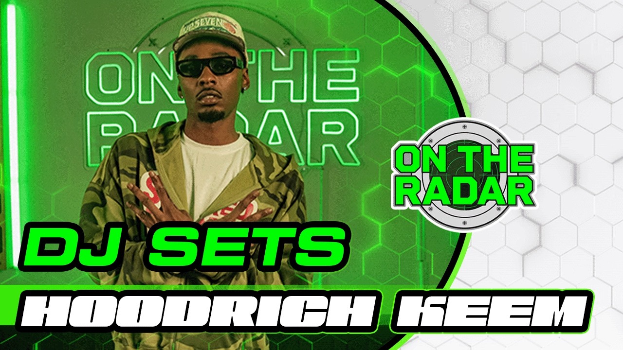 Hoodrich Keem | On The Radar DJ SET