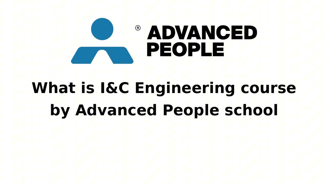 What is I&C Engineering course by Advanced People