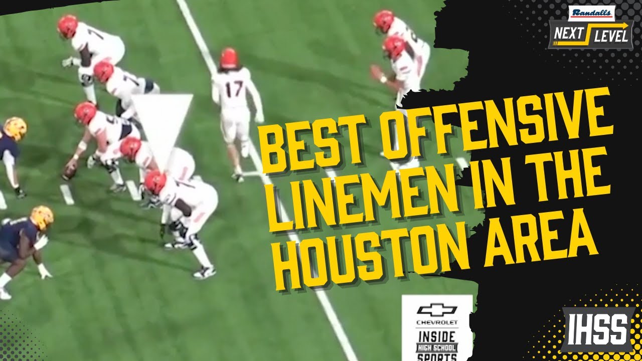 Next Level: Best Offensive Lineman in The Houston Area