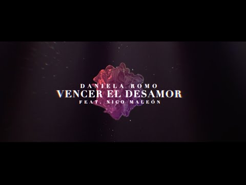 Vencer El Desamor - Daniela Romo