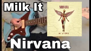 Milk it - Nirvana Guitar lesson + Tutorial