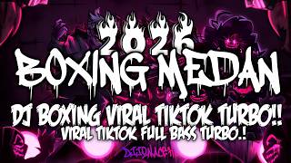 Download lagu DJ BOXING MEDAN VIRAL TIKTOK 2026 !! DJ BOXING MEDAN MIXTAPE FULL BASS REMIX TIKTOK TURBO mp3 Download lagu DJ BOXING MEDAN VIRAL TIKTOK 2026 !! DJ BOXING MEDAN MIXTAPE FULL BASS REMIX TIKTOK TURBO mp3