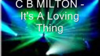 C B MILTON - It&#39;s A Loving Thing (continental club mix)