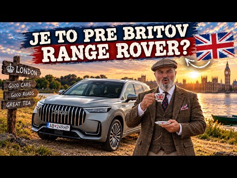 Briti si myslia, že je to Range Rover? | Jaecoo 8 SHS-P obrazok