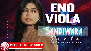 Download lagu Eno Viola - Sandiwara Cinta [  HD] mp3