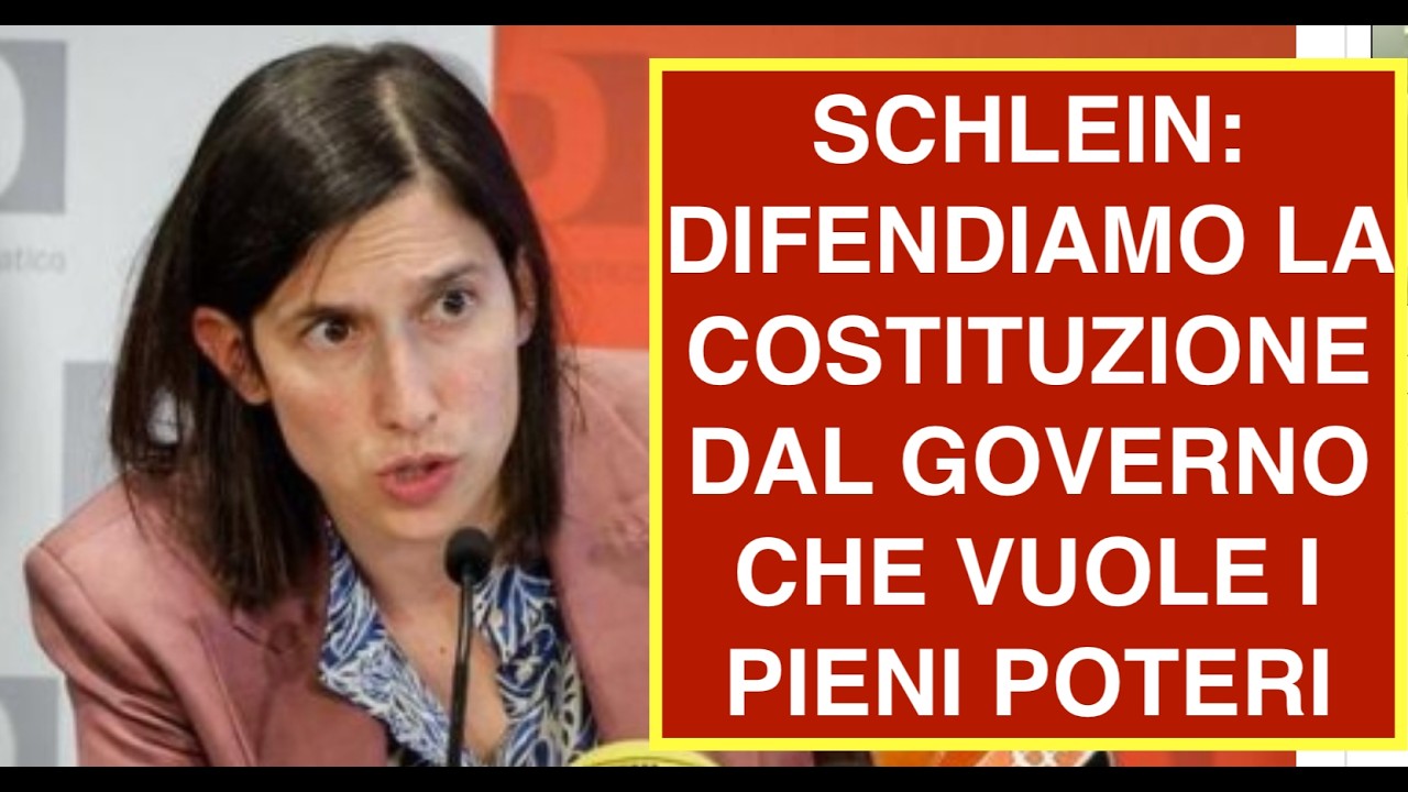 SCHLEIN: DIFENDIAMO LA COSTITUZIONE DAL GOVERNO CHE VUOLE I PIENI POTERI