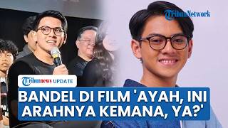 Rey Bong Ungkap Peran Darin yang Kurang Kasih Sayang di Film "Ayah, Ini Arahnya ke Mana, Ya?"